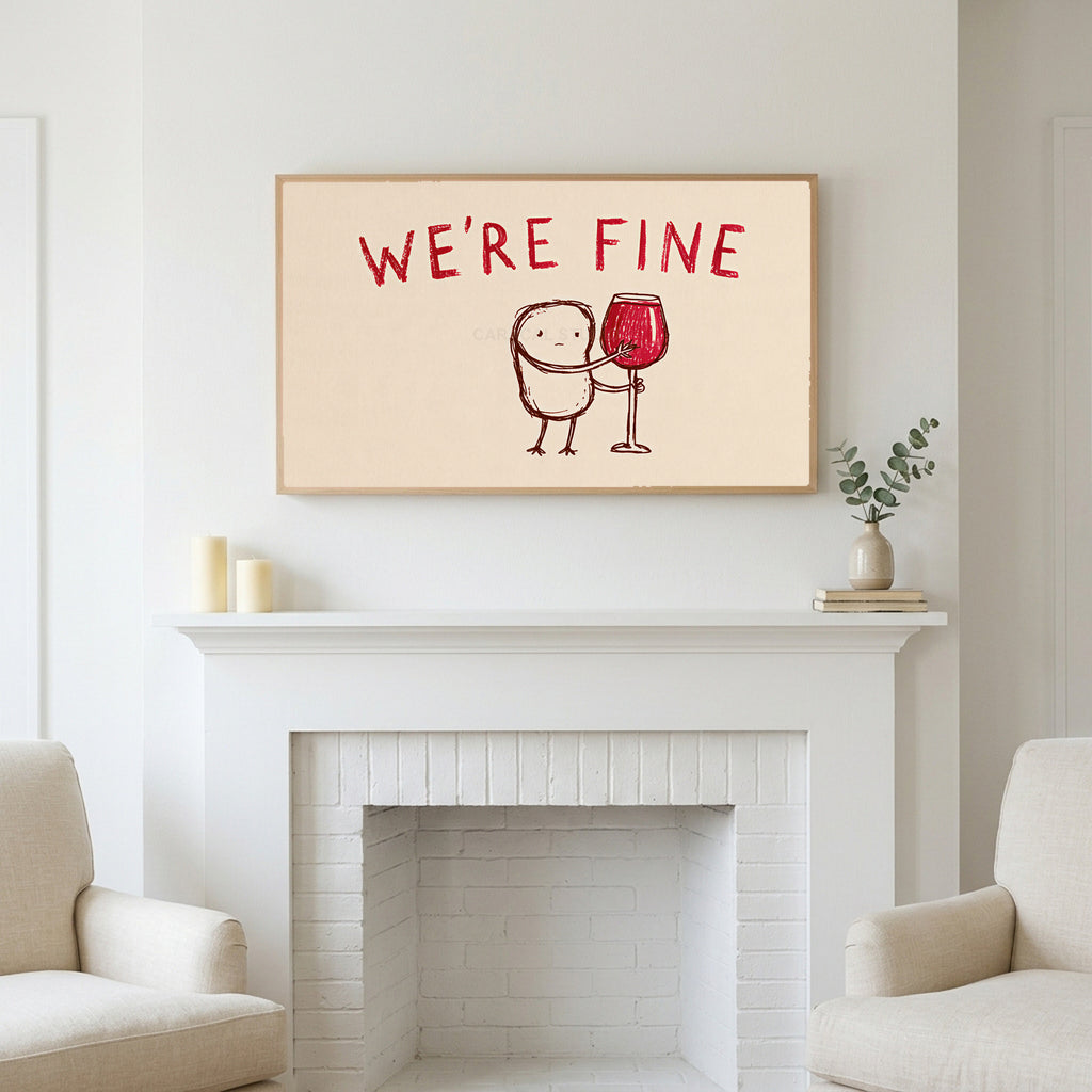 We're Fine wine doodle art above a white fireplace with candles and eucalyptus on the mantel