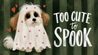 Too Cute to Spook Dog artwork