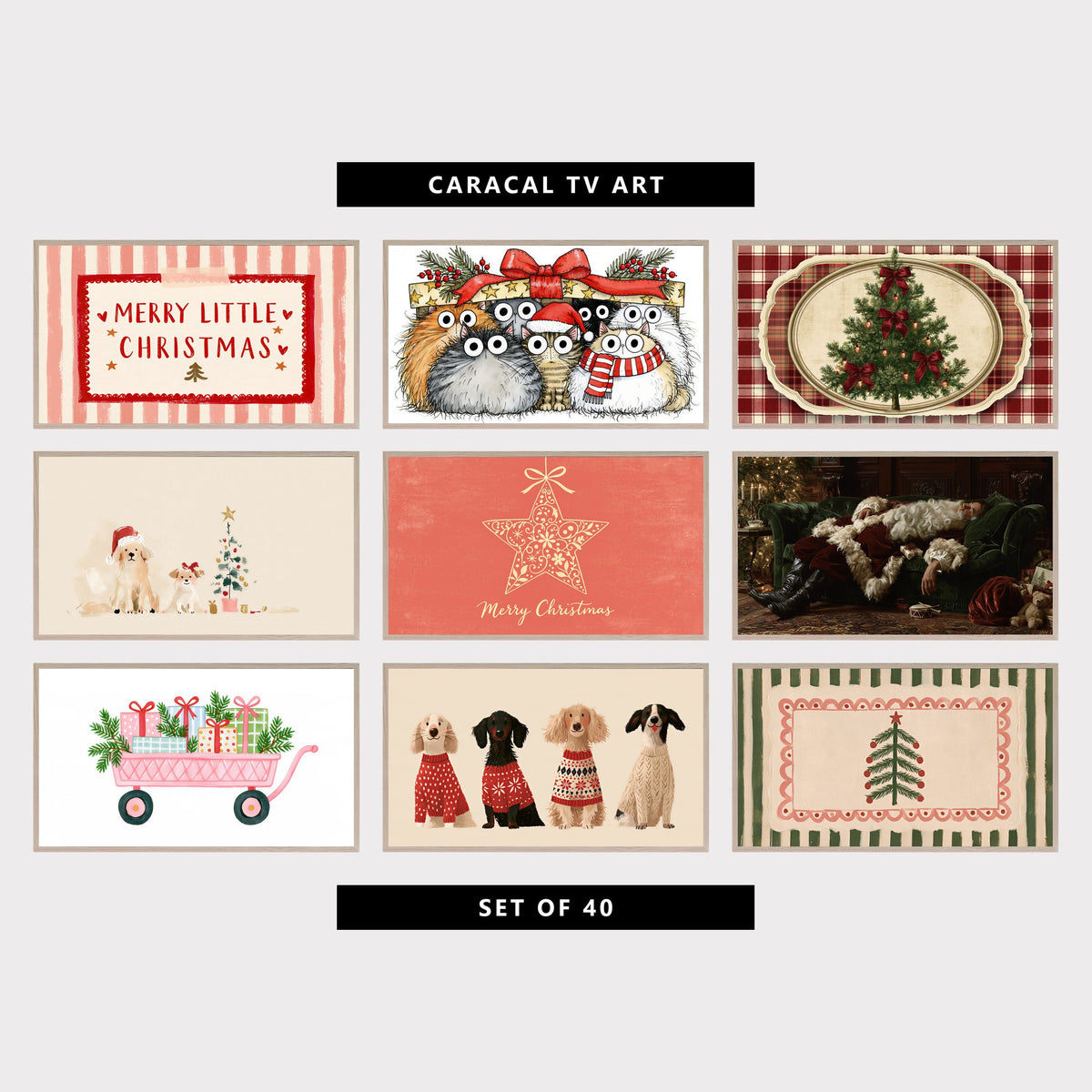 Nine Christmas TV artworks: Merry Little Christmas lettering, fluffy cats in a gift box, a vintage tree on plaid, two dogs by a tree, a star ornament, a sleeping Santa, a pink wagon, dogs in sweaters and a folk tree